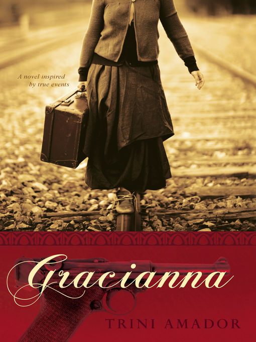 Title details for Gracianna by Trini Amador - Available